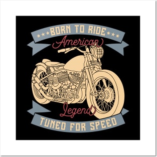 Born to ride Posters and Art